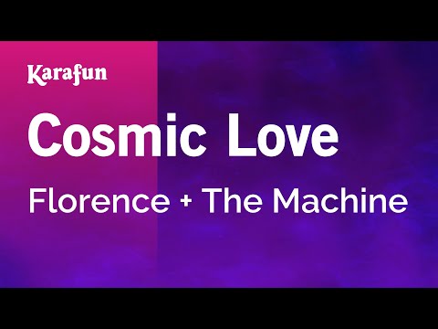 Florence + The Machine - Cosmic Love