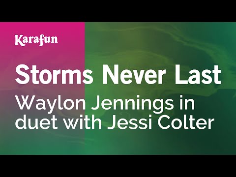 Waylon Jennings & Jessi Colter - Storms Never Last