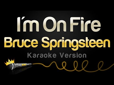 Bruce Springsteen - I'm On Fire