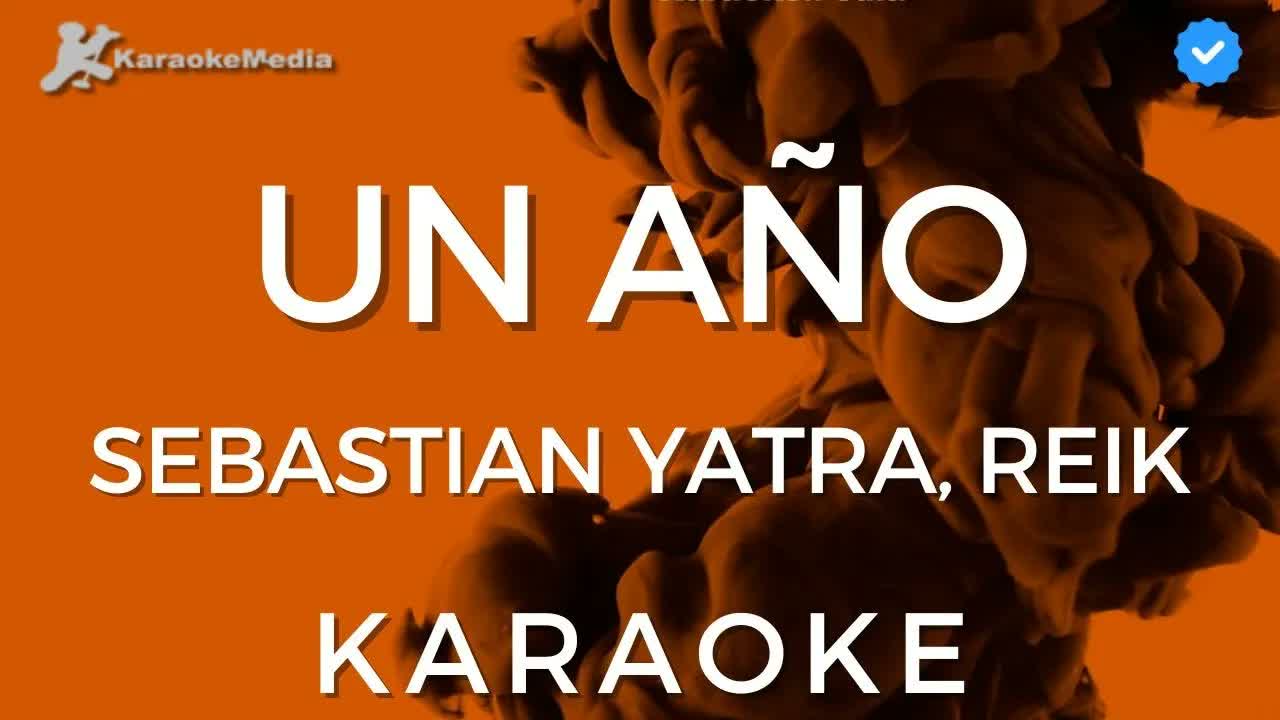 Sebastian Yatra, Reik - Un año