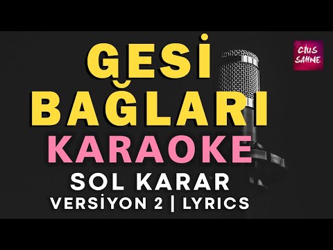 Gesi Bağları (Versiyon 2) - Sol