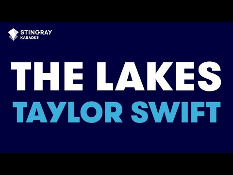 Taylor Swift - the lakes