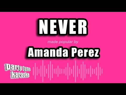 Amanda Perez - Never