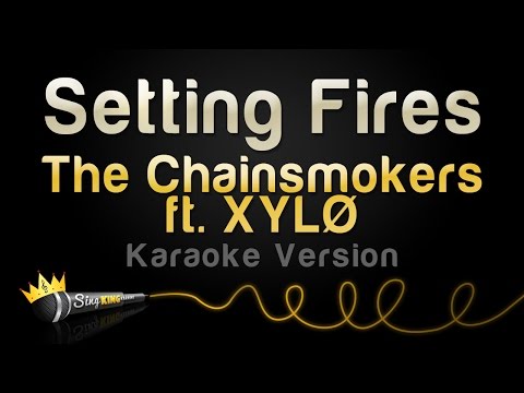 The Chainsmokers feat. XYLØ - Setting Fires