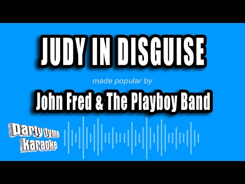John Fred & The Playboy Band - Judy In Disguise