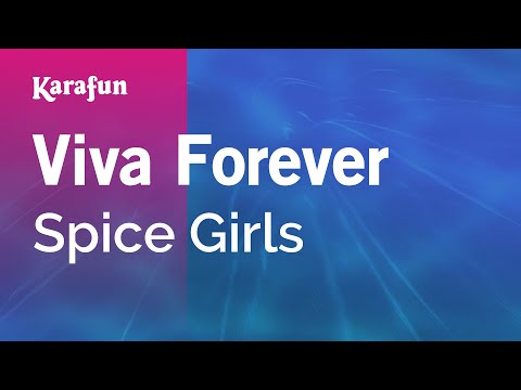 Spice Girls - Viva Forever