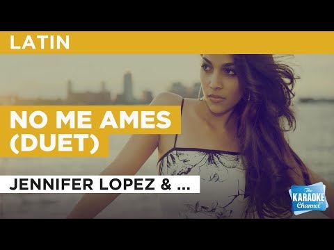Jennifer Lopez & Marc Anthony - No Me Ames