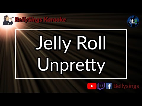 Jelly Roll - Unpretty