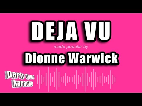 Dionne Warwick - Deja Vu