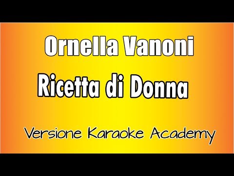 Ornella Vanoni - Ricetta di Donna