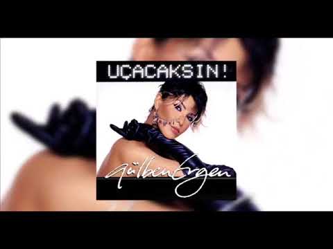 Gülben Ergen - Uçacaksın -