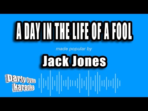 Jack Jones - A Day In The Life of a Fool