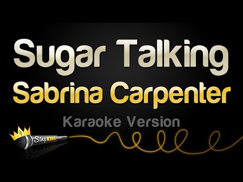Sabrina Carpenter - Sugar Talking