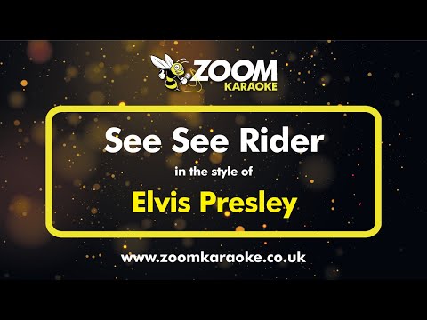 Elvis Presley - See See Rider