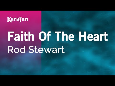 Rod Stewart - Faith of the Heart