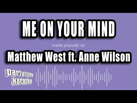 Matthew West feat. Anne Wilson - Me on Your Mind
