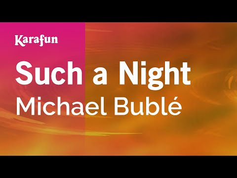 Michael Bublé - Such a Night