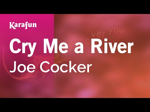 Joe Cocker - Cry Me a River