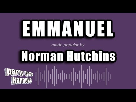 Norman Hutchins - Emmanuel