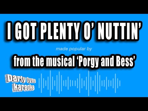 Porgy and Bess - I Got Plenty O' Nuttin'