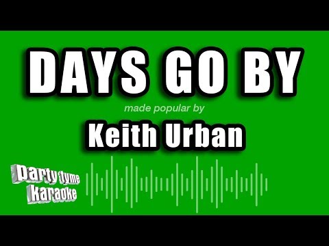 Keith Urban - Days Go By