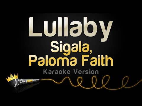 Sigala feat. Paloma Faith - Lullaby