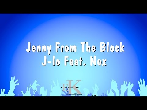 J-lo Feat. Nox - Jenny From The Block