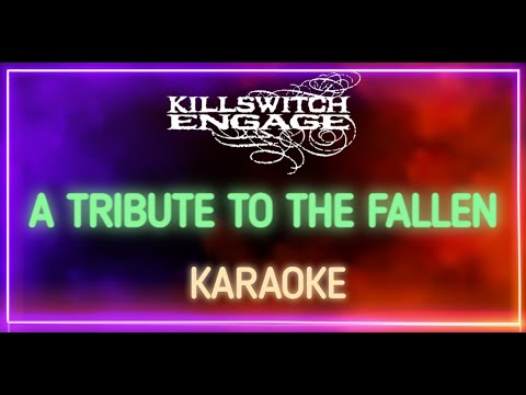 Killswitch Engage - A Tribute to the Fallen