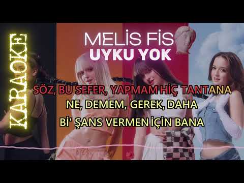 Melis Fis - Uyku Yok