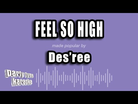 Des'ree - Feel So High