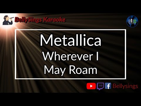 Metallica - Wherever I May Roam