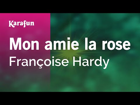 Françoise Hardy - Mon amie la rose