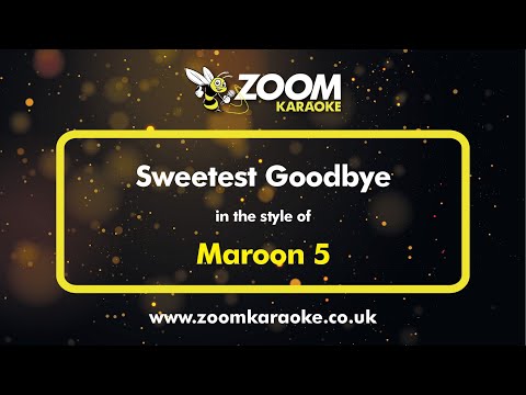 Maroon 5 - Sweetest Goodbye