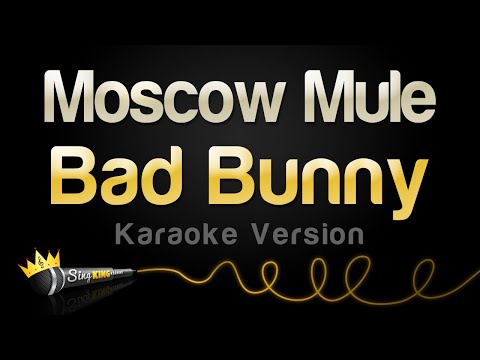 Bad Bunny - Moscow Mule