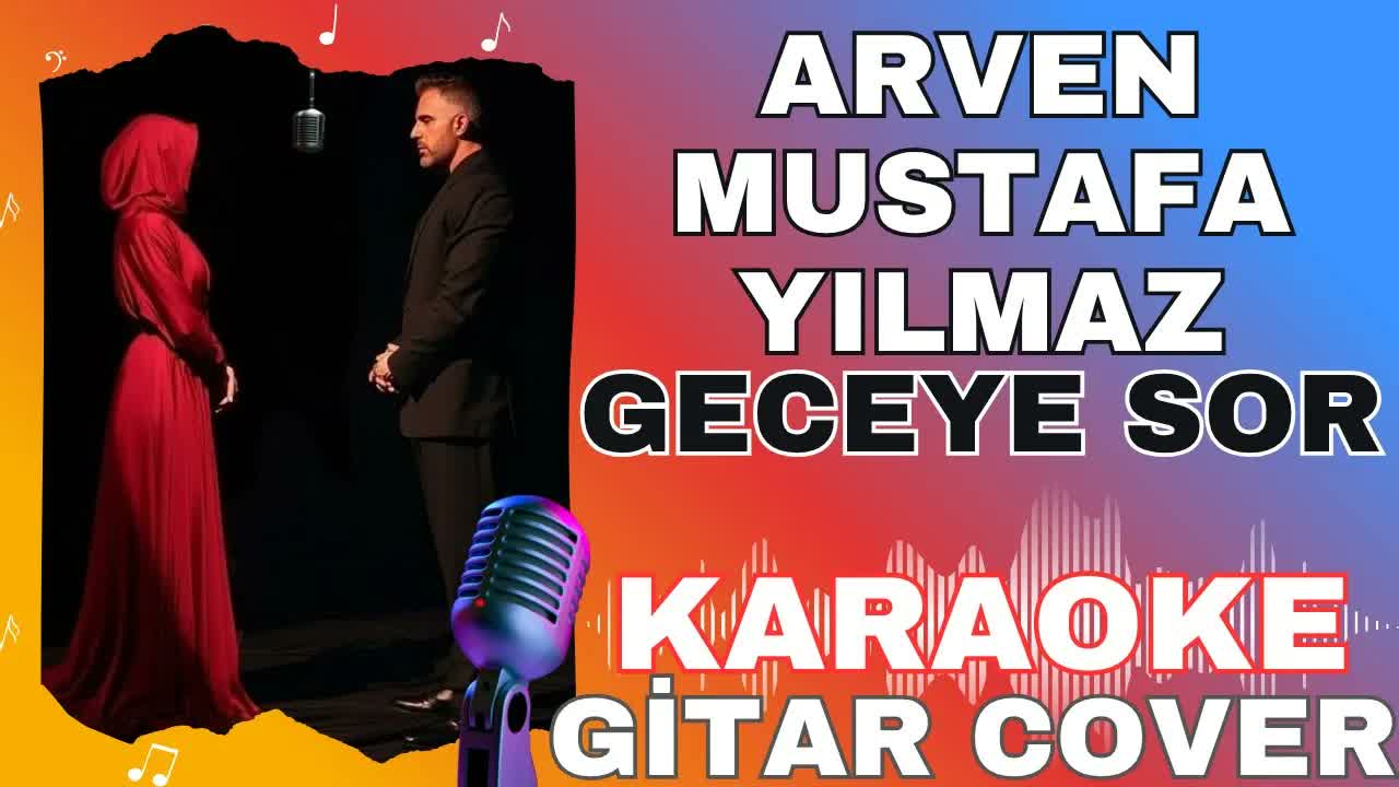 Arven & Mustafa Yılmaz - Geceye Sor