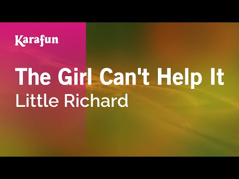 Little Richard - The Girl Can't Help It