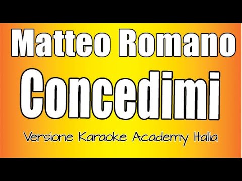 Matteo Romano - Concedimi