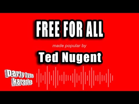 Ted Nugent - Free For All