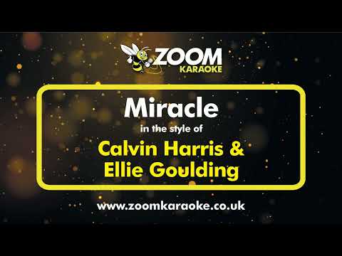Calvin Harris & Ellie Goulding - Miracle