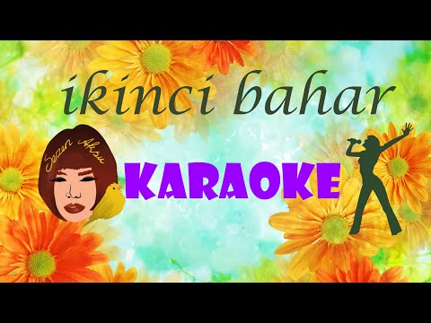 Sezen Aksu - İkinci Bahar
