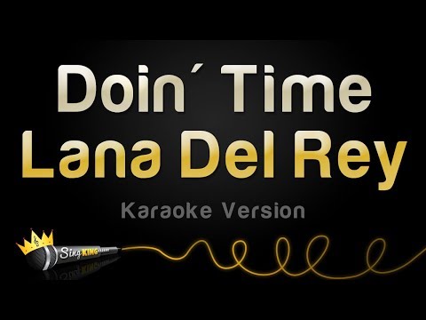 Lana Del Rey - Doin' Time