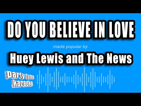 Huey Lewis and The News - Do You Believe In Love