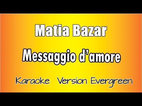 Matia Bazar - Messaggio d'Amore
