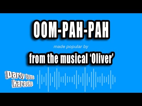 Oliver - Oom-Pah-Pah