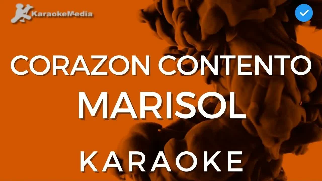 Marisol - Corazon Contento