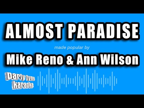 Mike Reno & Ann Wilson - Almost Paradise