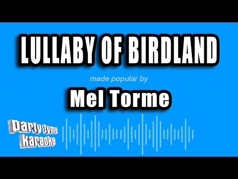 Mel Torme - Lullaby of Birdland