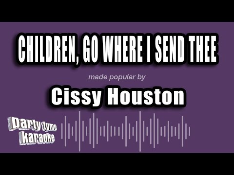Cissy Houston - Children, Go Where I Send Thee
