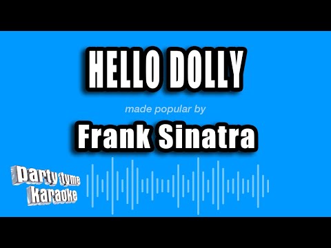 Frank Sinatra - Hello Dolly