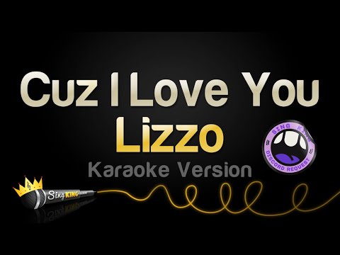 Lizzo - Cuz I Love You